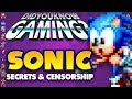 Sonic Secrets and Censorship - Did You Know Gaming? Feat. Greg