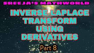 Module 4-Laplace Transform-(Part8)-Inverse transform using derivatives
