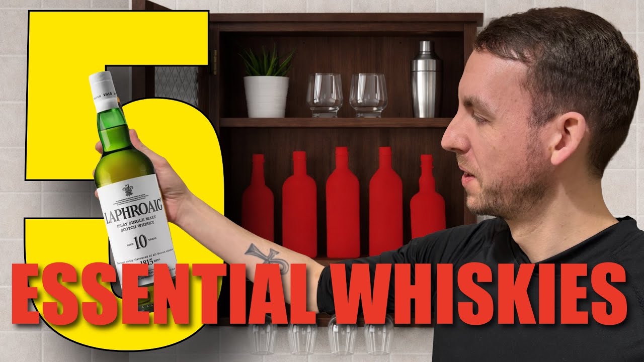 5 Essential Whiskies You MUST Have At Home