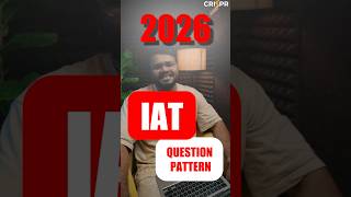 2026 IAT Question Pattern