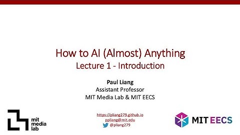 Lecture 1 – Course Introduction (MIT How to AI Almost Anything, Spring 2025)
