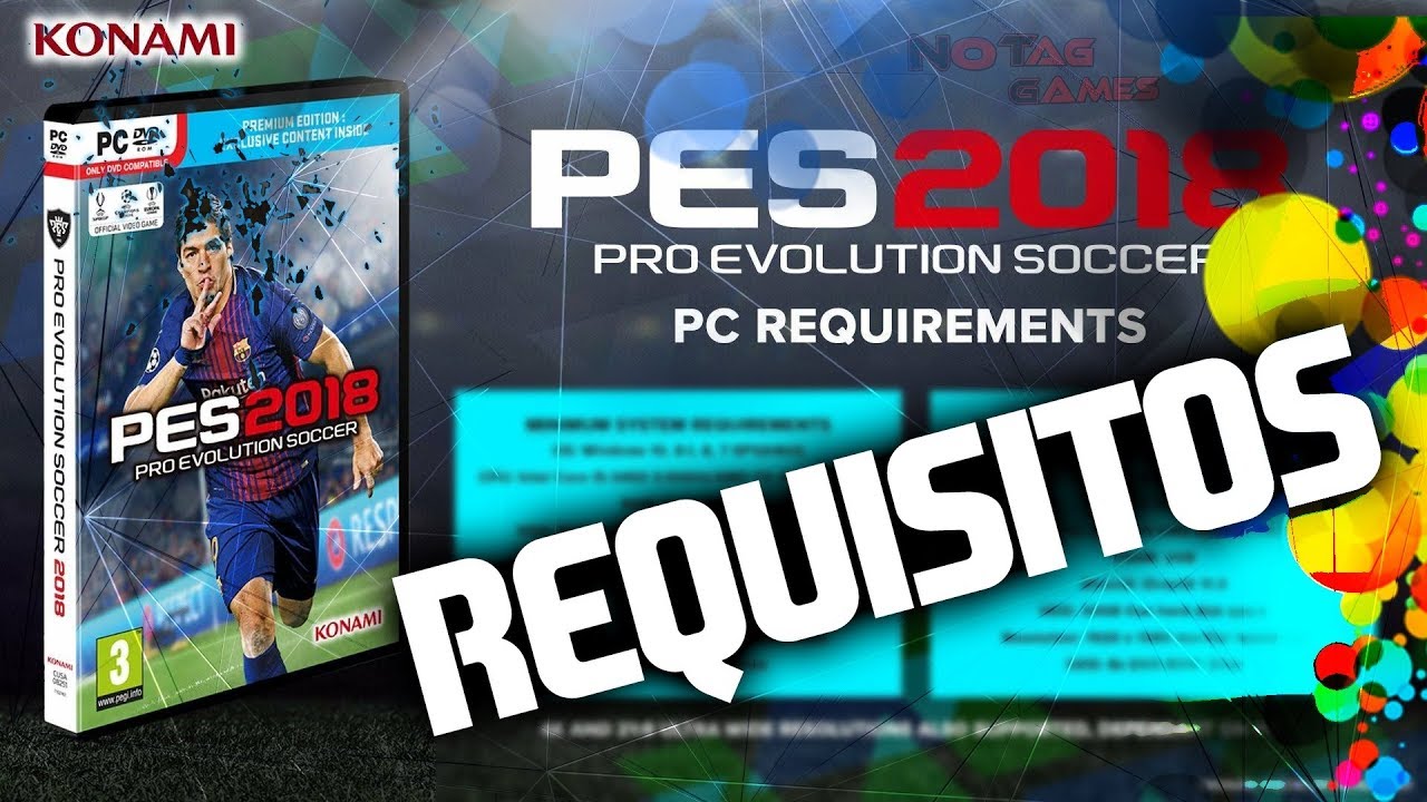 Divulgados os requisitos mínimos para a versão PC do PES 2018
