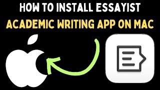 How To Install Essayist Academic Writing App On Mac