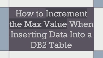 How to Increment the Max Value When Inserting Data Into a DB2 Table