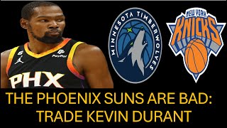 The Phoenix Suns are bad: Trade Kevin Durant