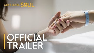 Never Events | Official Trailer | Next Level Soul