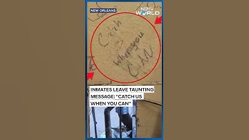 New Orleans Jail | Inmates Escape New Orleans Jail, Leave Taunting Message: "Catch Us When You Can"