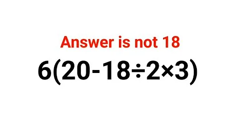 6(20-18÷2×3) The answer is not 18. Many got it wrong!  Ukraine Math Test #math #percentages #ukraine