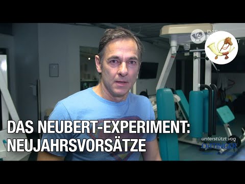 Das Neubert-Experiment: Neujahrsvorsätze
