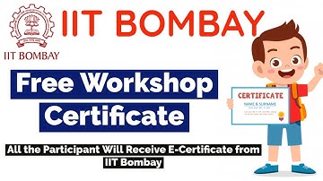 IIT BOMBAY Free Certificate | Free Workshop Certificate by IIT BOMBAY | Free Certificate