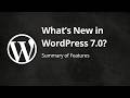 WordPress 7.0: What's New and Why It Matters for Your Site