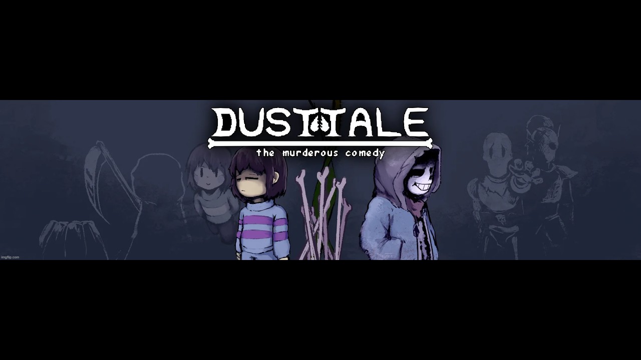 (UNDERTALE Fangame) beating Dusttale: The Murderous Comedy (Genocide Route)