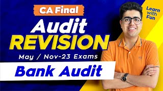 BANK AUDIT English Revision | CA FINAL Nov-23 EXAMS | CA Shubham Keswani (AIR 8)