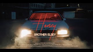 Video thumbnail of "Brother Elsey - Honey"