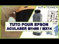 Epson Aculaser M1400 / MX14 - Instructions de recharge toner compatible