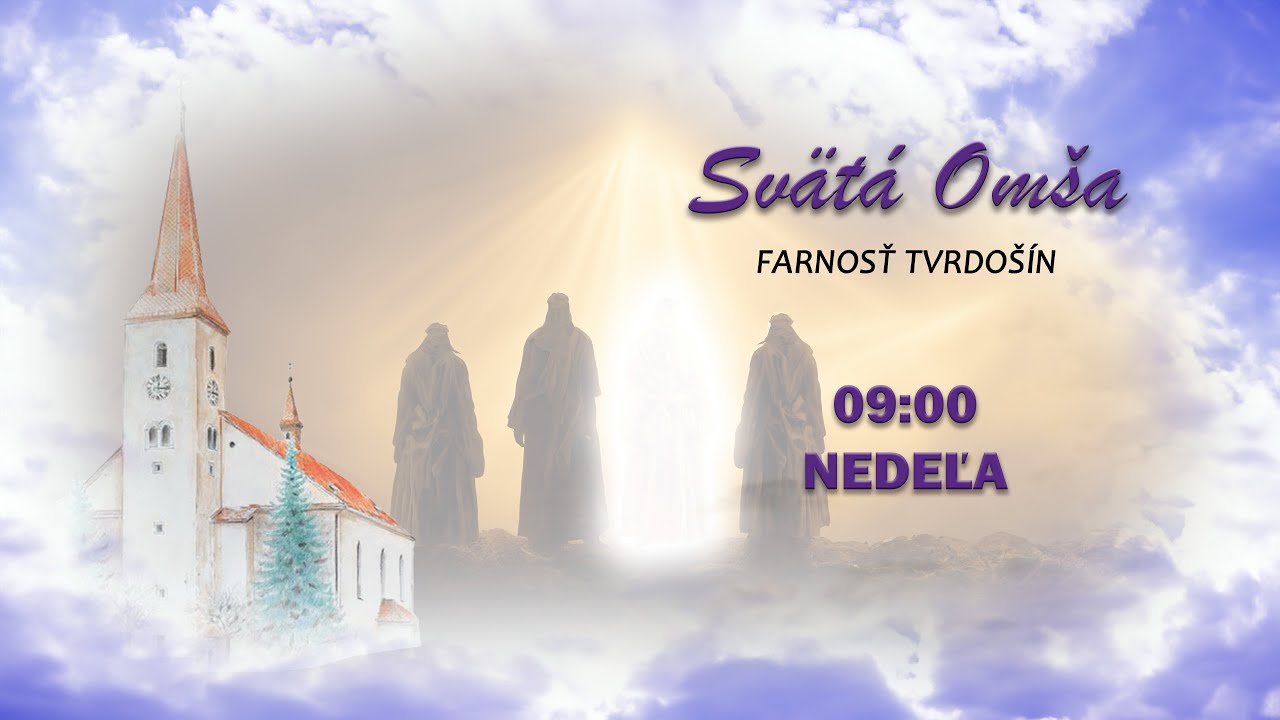 SV. OMŠA, 2. Pôstna NEDEĽA, 1.03.2025 o 9:00