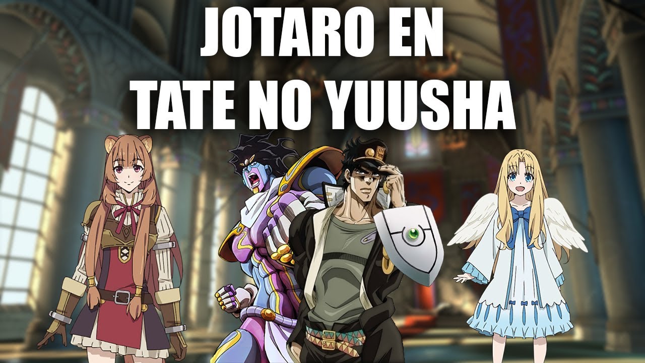 QHPS Jotaro caía en Tate No Yuusha - Parte 1