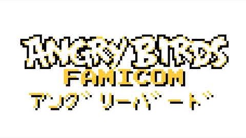 Angry Birds Famicom Main Theme ric4455
