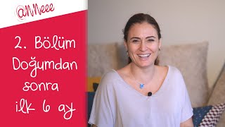 Doğum sonrası ilk 6 ay