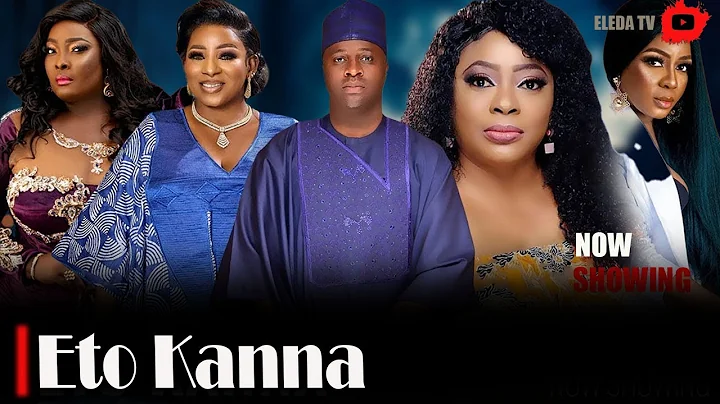 ETO KANNA - Latest Yoruba Movie 2025 Drama; Ayo Adesanya , Femi Adebayo , Liz Da Silva