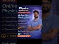 🔥Online Live Physics Classes by Shiva Sir | 📚1-to-1 &amp; Group Batches I JEE, NEET &amp; Board | Free Demo🎯
