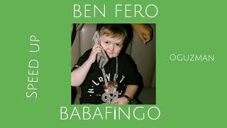 Ben Fero-Babafingo (SPEED UP) Resimi