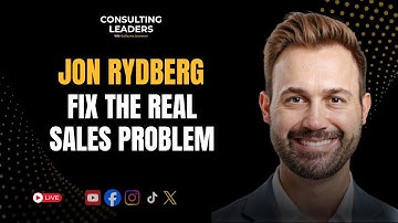 How to Build Scalable & Repeatable Sales Functions In Your Consulting Engagements With Jon Rydberg