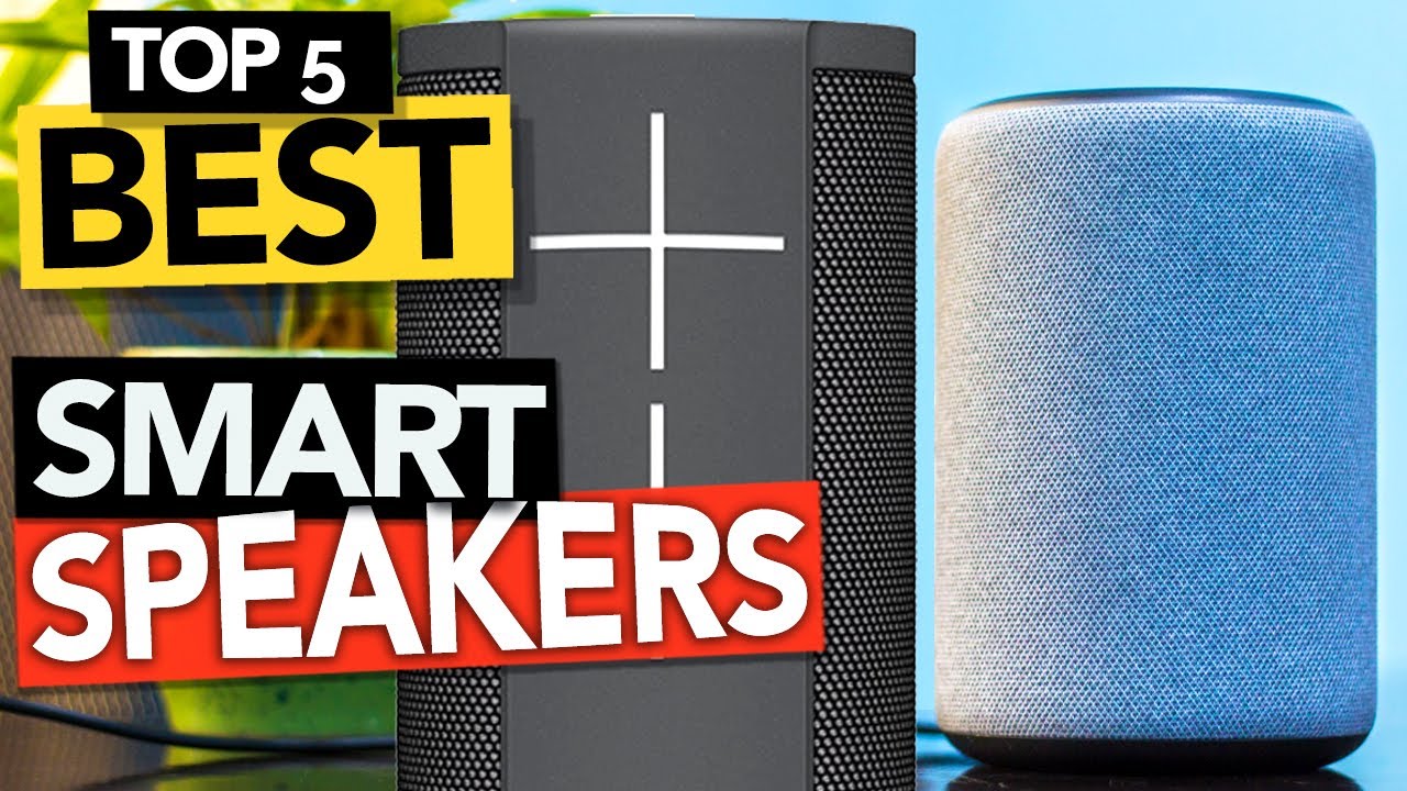 The 7 Best Smart Speakers