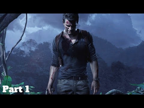 FIRST GAMEPLAY OF UNCHARTED 4 A THIEF'S END