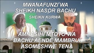 MWANAFUNZI WA SH. NASOR BACHU AMNASIHI M BACHU AENDE MAMBRUI KUSOMESHWA