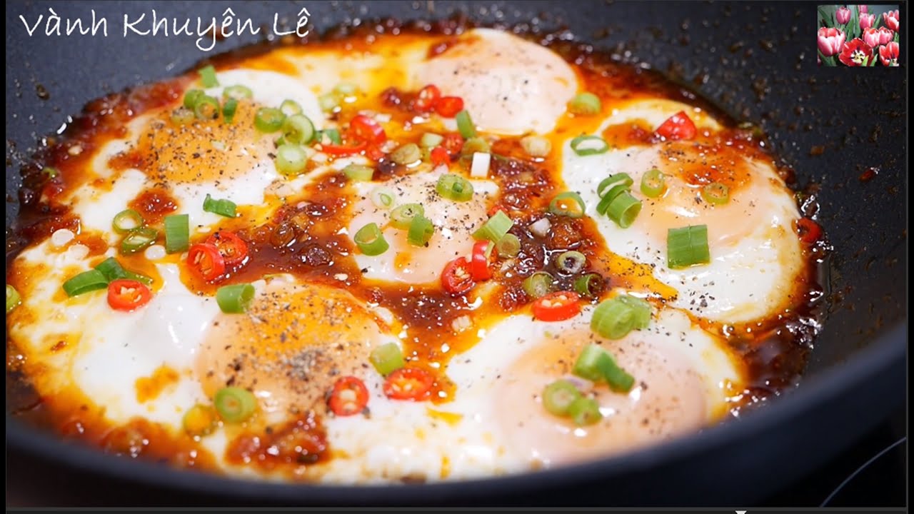 Hot Trend Youtube TRỨNG CHIÊN NƯỚC MẮM - Vài Phút có Trứng LÒNG ĐÀO ỐP LA nấu nhanh lẹ Vanh Khuyen