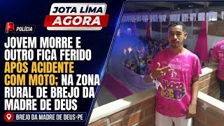 Young man dies and another is injured after motorcycle accident in rural Brejo da Madre de Deus