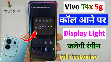 vivo t4x 5g ambient light effect setting / vivo t4x me call ane par display light kaise jalaye