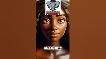 Samson and Delilah: Unraveling the Secret of Strength