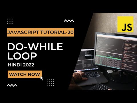 Do-While Loop in JavaScript | JavaScript Tutorial In Hindi #20 [2022]