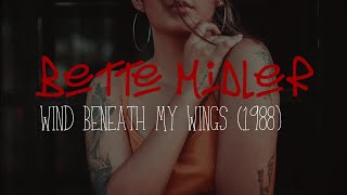 Wind Beneath My Wings | Bette Midler | Lyrics