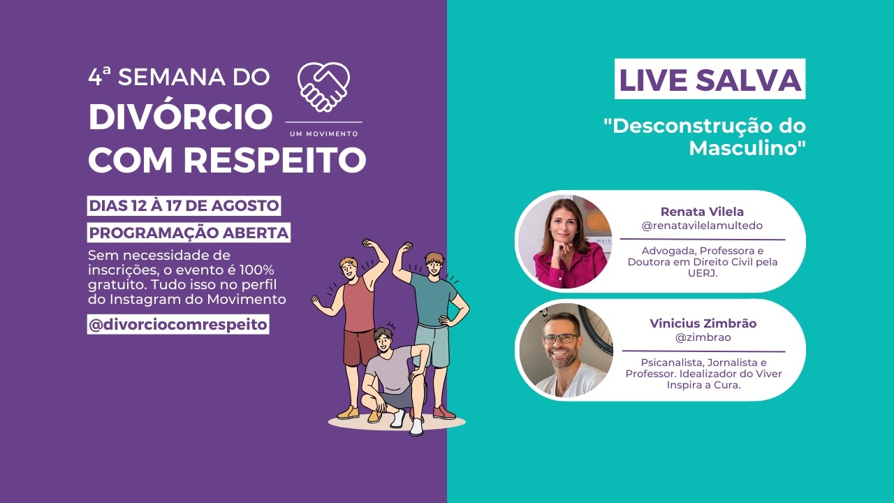 Desconstrução do Masculino | 4ª Semana do Divórcio com Respeito