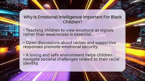 Why Is Emotional Intelligence Important For Black Children? - Test