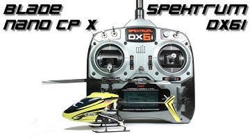 Blade Nano CP X & Spektrum DX6i - Inverted flying & flips