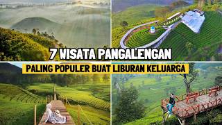 7 POPULAR TOURIST DESTINATIONS IN PANGALENGAN PERFECT FOR BRINGING THE FAMILY | PANGALENGAN TOURI...