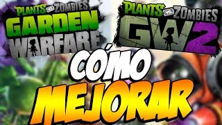 Cómo Mejorar en Plants vs Zombies Garden Warfare 1 y 2 | Tips y Consejos