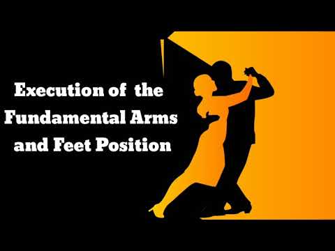 Execution of the Fundamental Arms and Feet Position