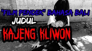 Film anak Bali. Judul: kajeng kliwon