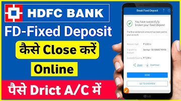 How To Close Online FD-(Fixed Deposit) In HDFC Bank | HDFC Bank FD Online Close Kaise kare