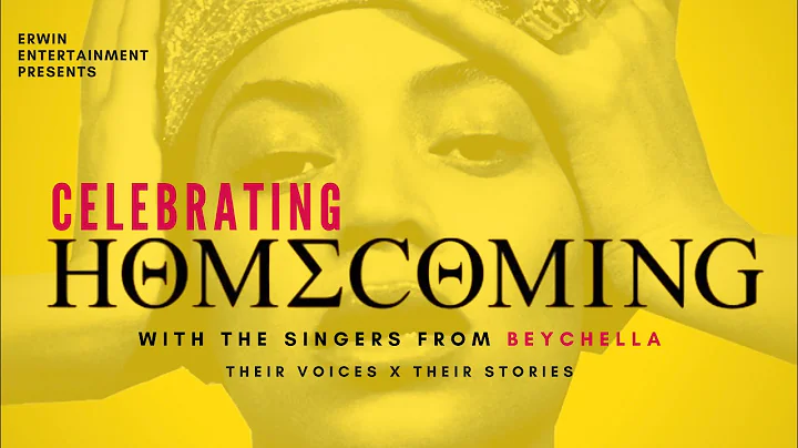 "Celebrating Homecoming" with the singers from Bey...