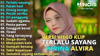 REVINA ALVIRA "TERLALU SAYANG" FULL ALBUM | DANGDUT KLASIK COVER GASENTRA PAJAMPANGAN TERBARU 2024