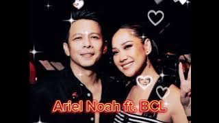 Ariel Noah ft. BCL 