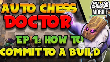 Auto Chess Doctor: Episode 1 - How to COMMIT to a BUILD! [Rook/King] | Fix your mistakes!