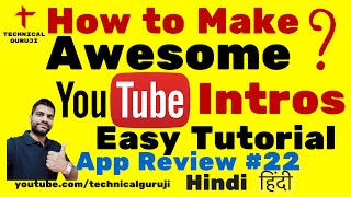 [Hindi] How to Make Youtube Intros on Android Phone | Android App Review #22