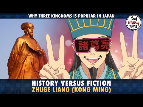 Historical VS Fictional Zhuge Liang (Kong Ming) Compared. Why is Three Kingdoms Popular in Japan?